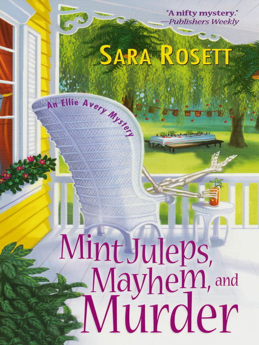 Title details for Mint Juleps, Mayhem, and Murder by Sara Rosett - Available